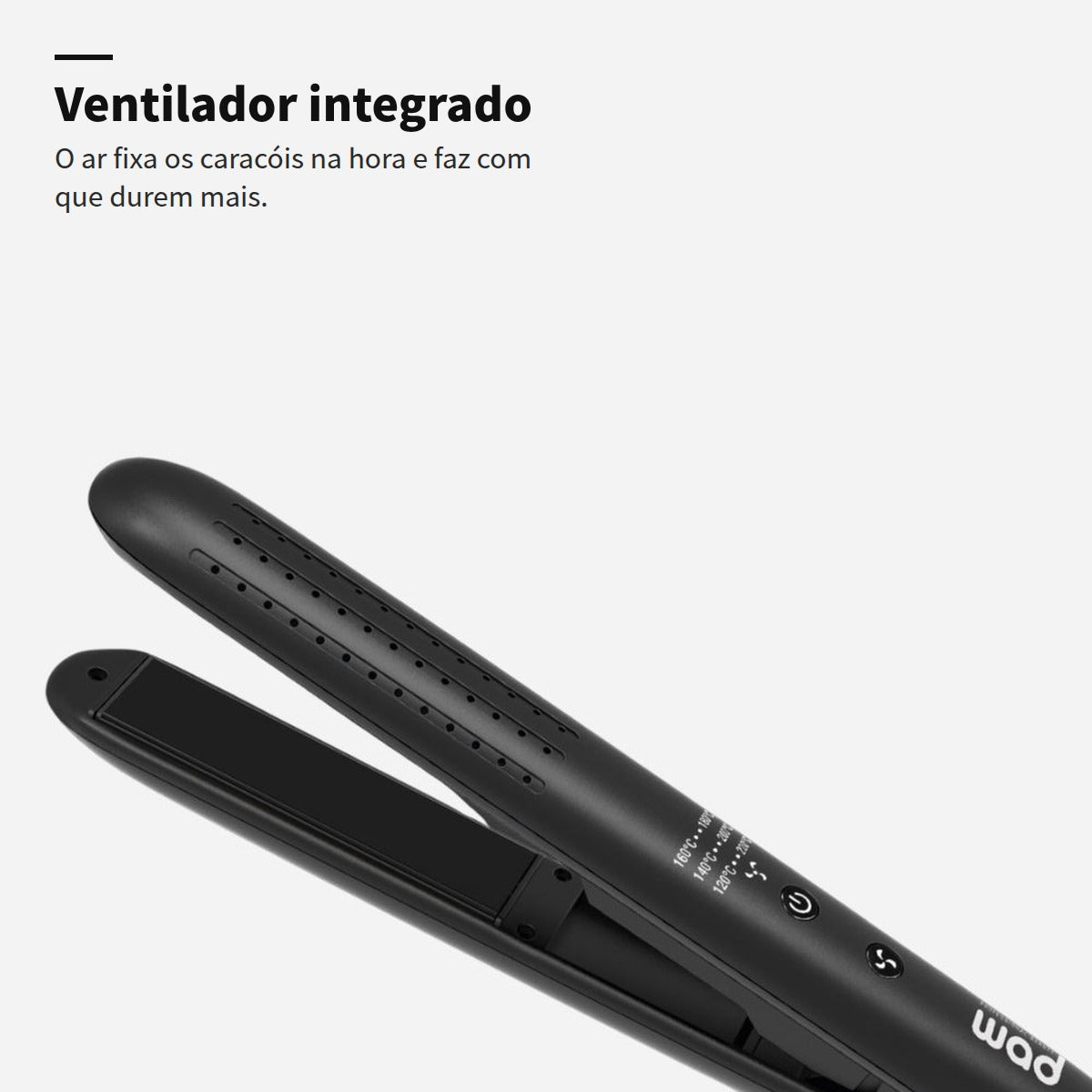 Prancha Exale Duo Wad com ventilador integrado