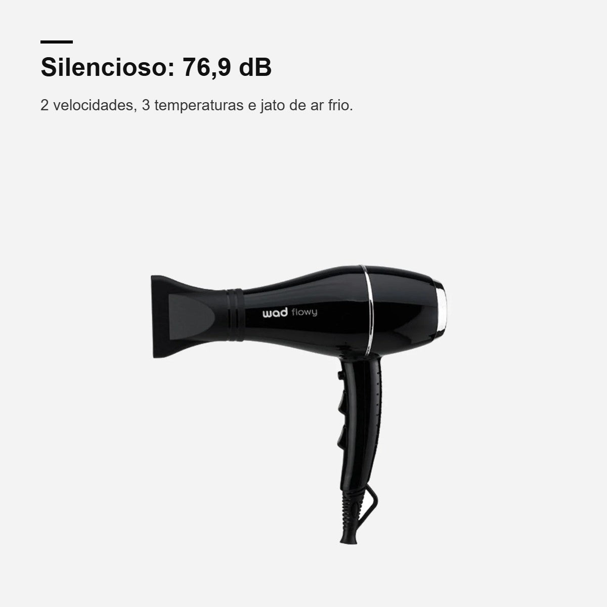 Secador Flowy Black Wad silencioso, com 2 velocidades e 3 temperaturas